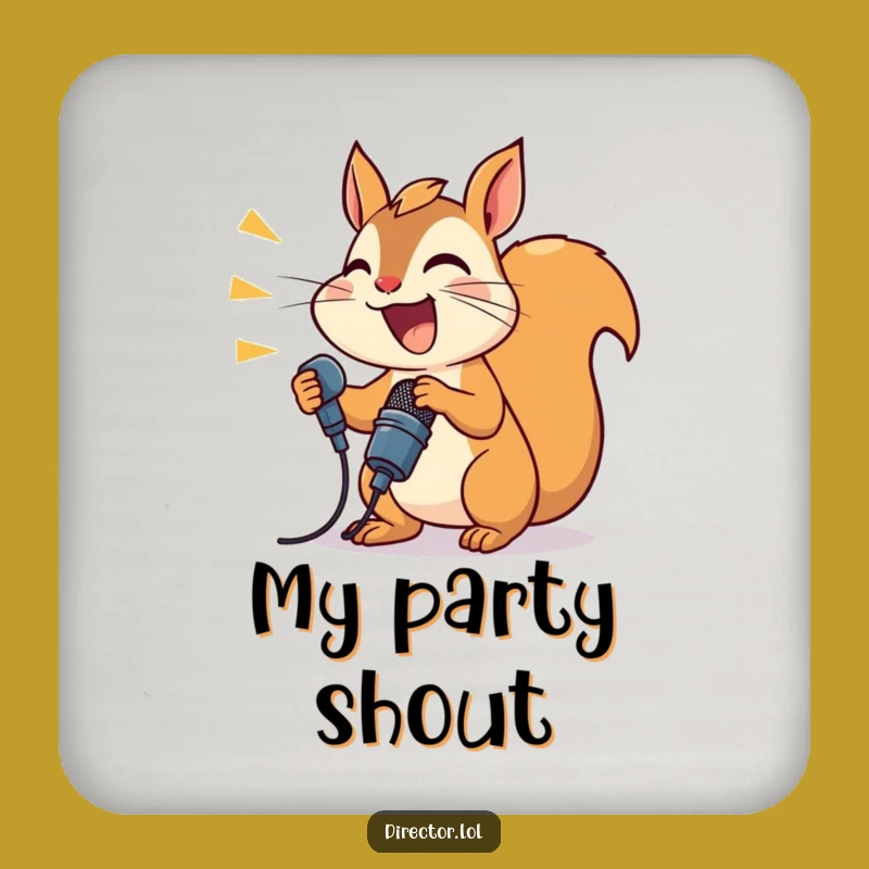 Funny Joyful Squirrel Coaster, Hilarious Announcer Table Protection