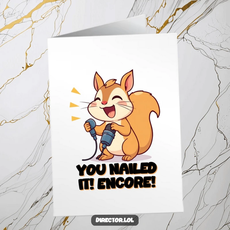 Funny Free Printable Congratulations Card: A joyful squirrel shouts directions into a microphone, celebrating success.