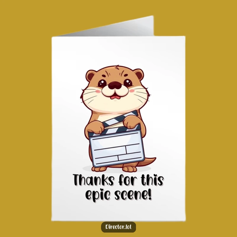 Free Printable Thank You Card: Otter Director's Grateful Scene, Hilarious Downloadable Gift